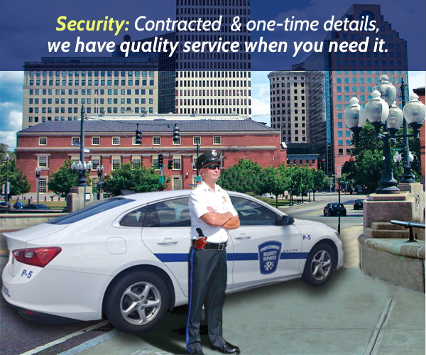 Security: Contracted  & one-time details, we have quality service when you need it.